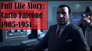 THE FULL COMPLETE STORY: Carlo Falcone (MAFIA 2)
