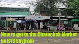 How to get to the Chatuchak Weekend Market by BTS Skytrain - Sukhumvit Line from Siam to Mo Chit