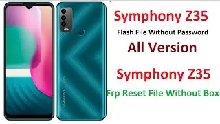 Symphony Z35 Flash File FRP & Dead Fix Care Firmware