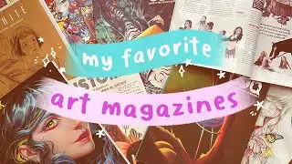 ✨ My Top 5 Art Magazines ✨ Honest Review and Flip Through