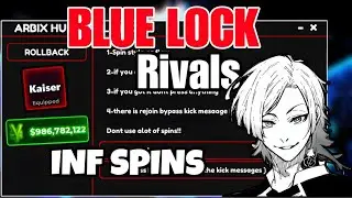 [UPD] Blue Lock: Rivals INF Spins Script ( Get King,Kaiser ) - Roblox Op Script