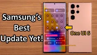 The Ultimate Guide To One UI 6 - Android 14
