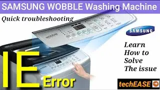 How to solve IE error or 1E error code SAMSUNG Top Loading model