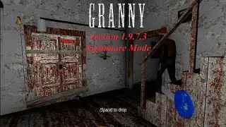 Granny Chapter One PC in V1.7.9.3 Nightmare Atmosphere Full Gameplay in 11 Mins