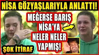 Survivor Nisa Gözyaşlarıyla Anlattı! Meğerse Survivor Barış Nisa'ya Neler Neler Yapmış! Şok İtiraf