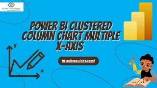 Power BI clustered column chart multiple X axis | Power BI For Beginners | Power BI Tutorials