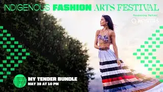 Indigenous Fashion Arts Festival 2024 - My Tender Bundle