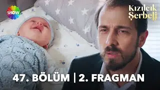 Kızılcık Şerbeti 47. Bölüm 2. Fragman | Çocuk sahibi olmanız imkansız!