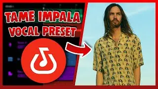 TAME IMPALA Vocal Preset (Bandlab) EASY