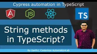 TypeScript_Basic 3: String methods in TypeScript? Most use cases of String methods in TypeScript?