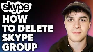 How to Delete Skype Group (Full 2024 Guide)