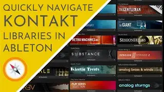 Quickly Navigate Kontakt Libraries In Ableton