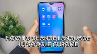 How To Change Language In Google Chrome Mobile