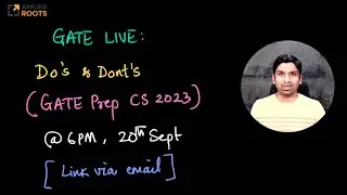Live on 20th Sept:  Do's and Dont's in GATE Prep