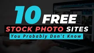 10 FREE Stock Photo Sites You Don't Know About (Free Images For Commercial Use)
