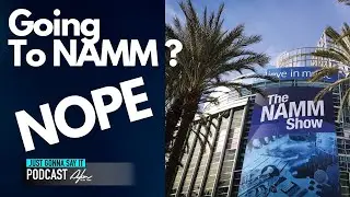 Why Is Nobody Going To NAMM