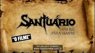 Santuário - Trailer do Documentário - Um Rei  Para Sempre -  (Classic Metal Records)