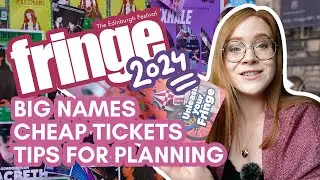 Getting ready for EDINBURGH FRINGE 2024: How to plan, what to expect, local's tips