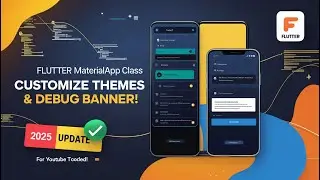 Flutter MaterialApp Class Tutorial: Customize Themes, Debug Banner & App Structure (2025)