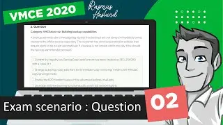 Veeam Certified Engineer - VMCE 2020 practice exam scenario: Question 02