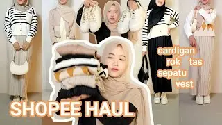 SHOPEE HAUL TAS, SEPATU, CARDIGAN, ROK
