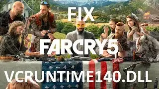 How to fix VCRUNTIME140.DLL is Missing Error in Far Cry 5 [100% Working Method]