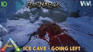 Ark Ragnarok EP10  - Ice Cave Exploration - Part 1 - Going Left! (GamePlay) [IronMine]