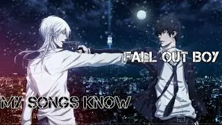 Anime Mix - AMV - Fall Out Boy - My Songs Know
