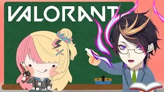 Teaching Kotoka Valorant!