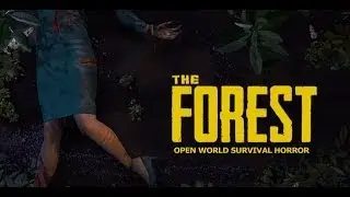 Скачать The Forest ► Alpha 0.03 ► Torrent