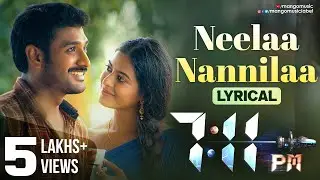 Anurag Kulkarni's | Neelaa Nannilaa Lyrical | 7:11 PM Telugu Movie | Gyaani | Chaitu Madala