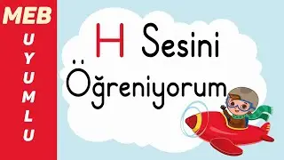 H Sesini Öğreniyorum - H Sesi Öğretimi - H Sesi Hece, Kelime, Cümle, Metin Okuma Etkinlikleri