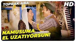 Toprak Ana - Sen Ne Namussuz Mahlukmuşsun! | Fatma Girik Eski Türk Filmi