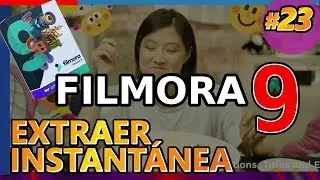 CÓMO TOMAR INSTANTÁNEA en FILMORA 9, extraer fotograma, imagen o foto de video. Tutorial 23 español
