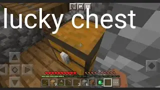 I found a lucky chest. minecraft. Rupchandra kar.