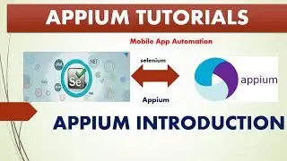 Complete Appium Tutorials | Appium Introduction