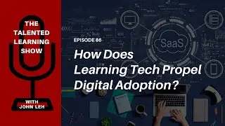 Podcast 86: A Smarter Way to Drive Software Adoption