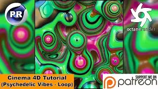 PSYCHEDELIC VIBES LOOP (Cinema 4D Tutorial)