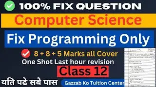 Class 12 Computer Programming Fix Question with answers // All in One shot // #computerscience