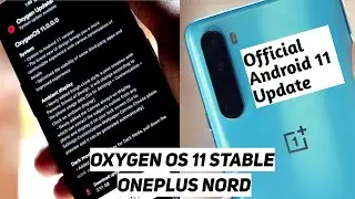 Oxygen Os 11 STABLE | OnePlus NORD Android 11 STABLE Update | Download | Install | ChangeLog