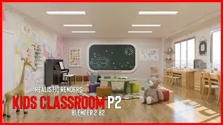 Create Kids Classroom in blender | Part 2