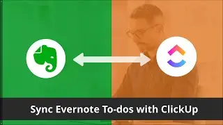 Sync Evernote with ClickUp - Integration