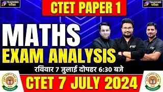 CTET Maths Paper 1 Analysis 2024 | CTET 2024 Paper 1 Analysis | CTET Maths Paper 1 Analysis Today