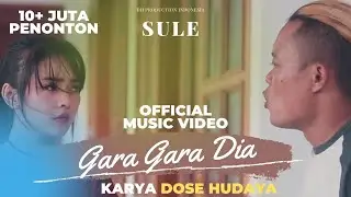 Sule - Gara Gara Dia (Official Video Clip)