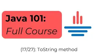 Java 101 [17/27] ToString method