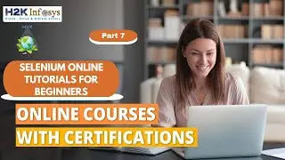Selenium Tutorials for Beginners | Selenium Video Tutorials | Selenium Tutorials Part 7by H2Kinfosys