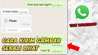 Cara Kirim Gambar WA Sekali Lihat Terbaru | Trik Whatsapp