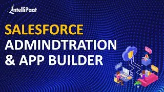 Salesforce Tutorial for Beginners | Introduction to Salesforce | Salesforce Training | Intellipaat