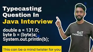 Typecasting Question For Java Interview | Java Tutorial For Beginners 