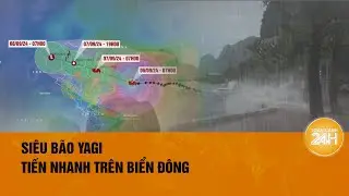 Bão số 3 giật trên cấp 17, cách Quảng Ninh khoảng 550km | Toàn cảnh 24h